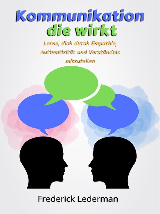 Title details for Kommunikation, die wirkt by Frederick Lederman - Available